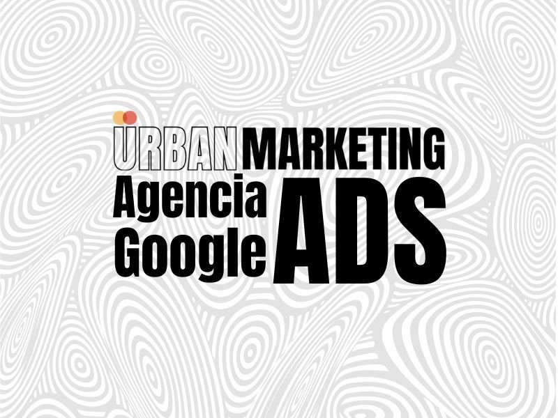 Agencia Google Ads
